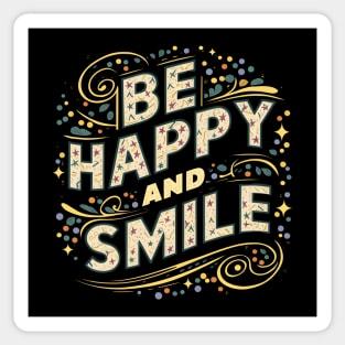 Be happy and smile Sticker